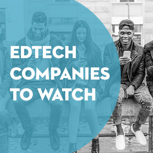 7 Edtech Companies Supporting Student Success